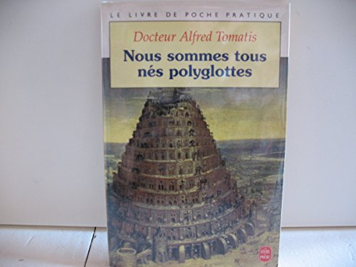 Nous sommes tous nés polyglottes : essai