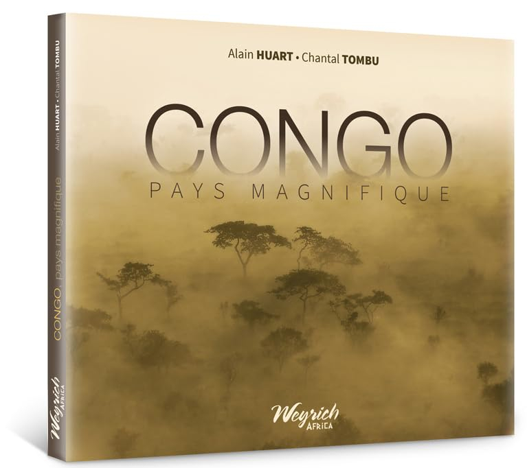 Congo, pays magnifique : République démocratique du Congo