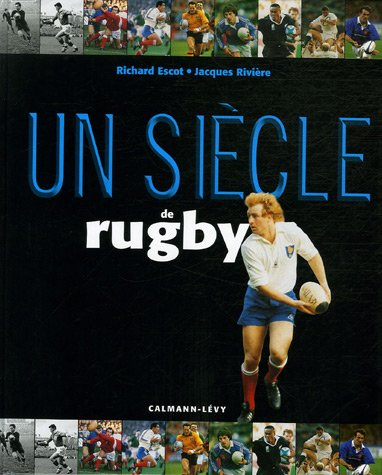 un siècle de rugby