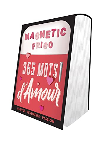365 mots d'amour : magnetic frigo : couple, tendresse, complicité