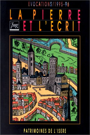 La pierre et l'écrit : évocations 1995-1996