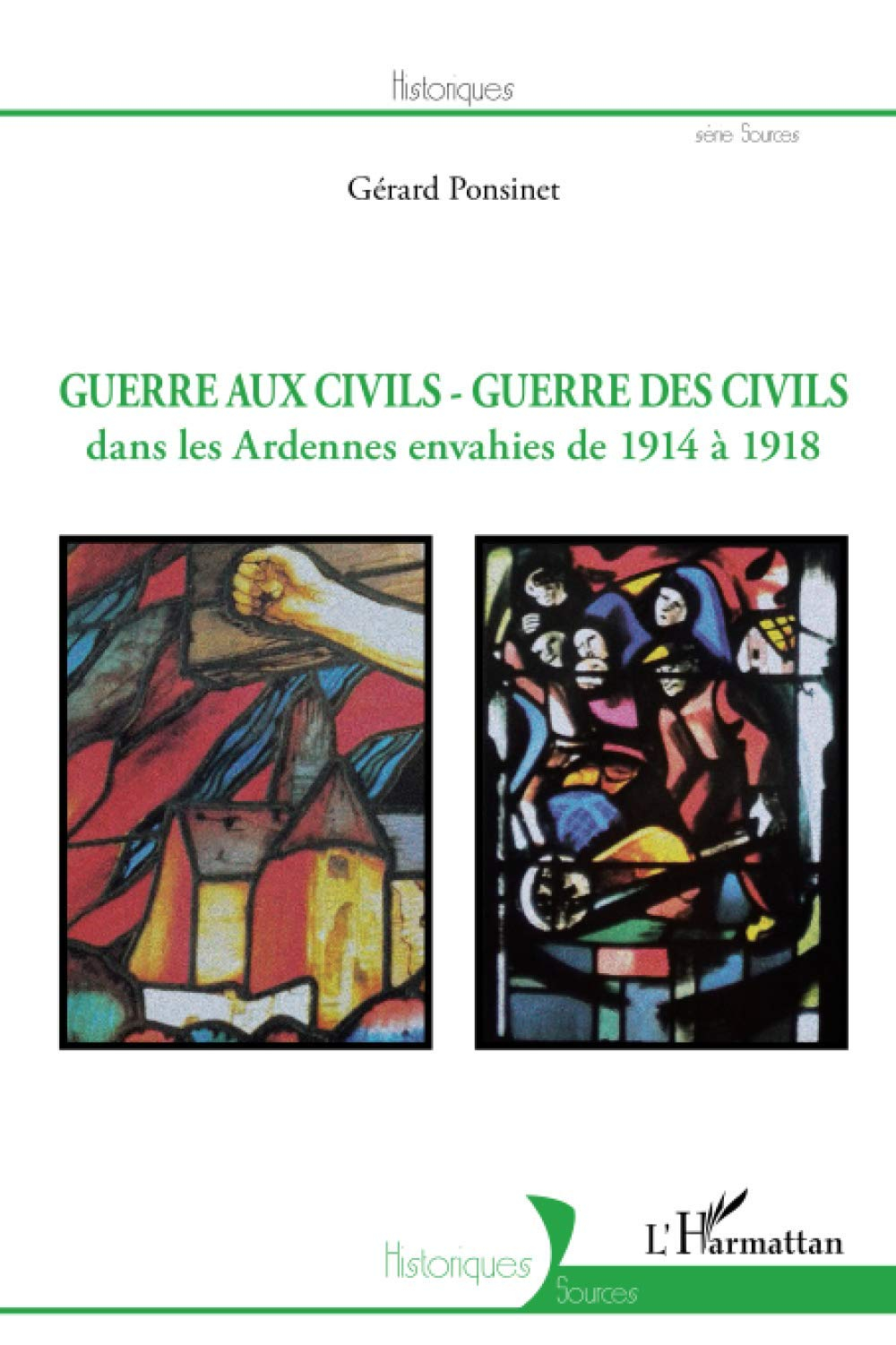 Guerre aux civils, guerre des civils dans les Ardennes envahies de 1914 à 1918