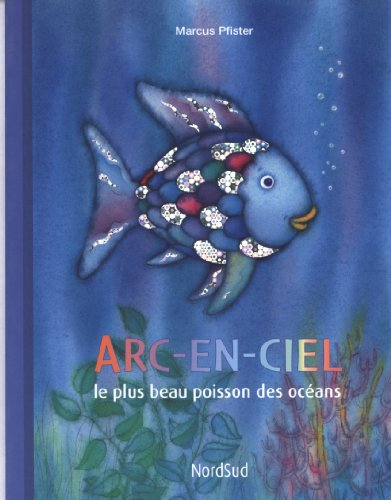Arc-en-ciel, le plus beau poisson des océans