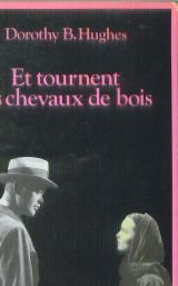 Et tournent les chevaux de bois