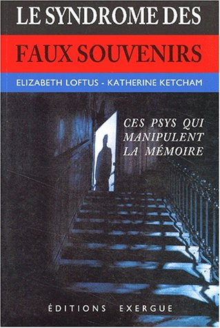 Le syndrome des faux souvenirs