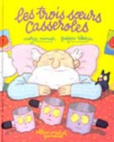 Les trois soeurs casseroles