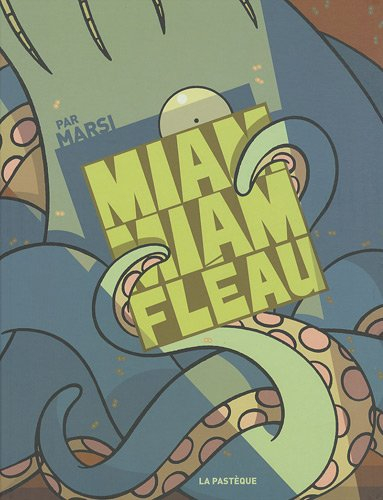 Miam miam fléau