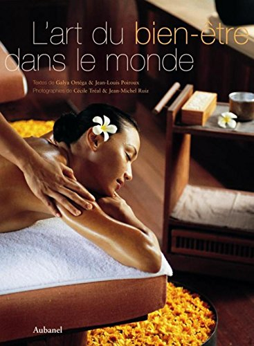 L'art du bien-être dans le monde