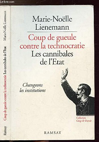 Les Cannibales de l'Etat : gagnons...