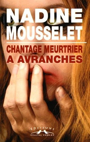 Chantage meurtrier à Avranches