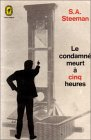 le condamne meurt a cinq heures