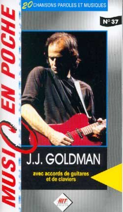 Music en Poche n° 37 JJ Goldman (paroles & accords)