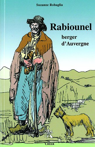 Rabiounel, berger d'Auvergne