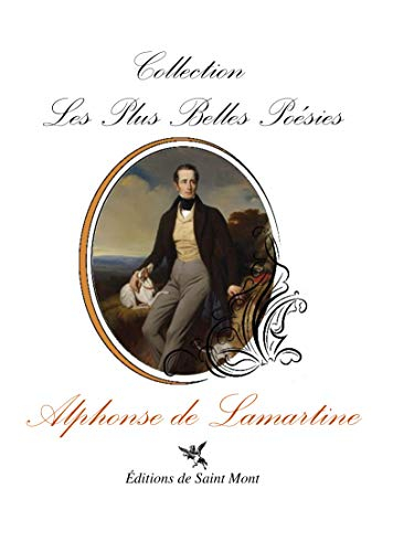 Les plus belles poésies d'Alphonse de Lamartine