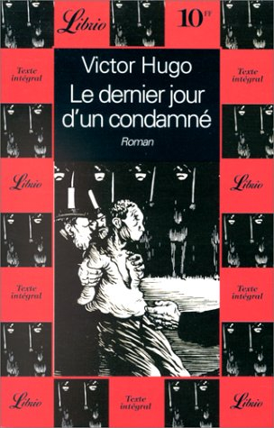 le dernier jour d'un condamné