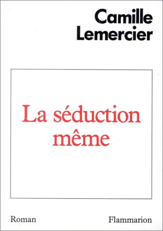 La Séduction même