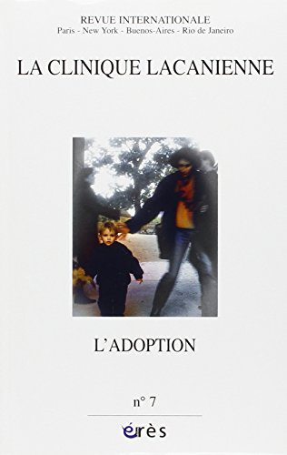 Clinique lacanienne (La), n° 7. L'adoption