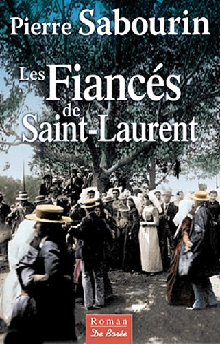 Les fiancés de Saint-Laurent