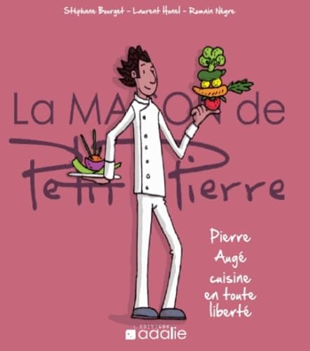 Pierre Augé cuisine en toute liberté