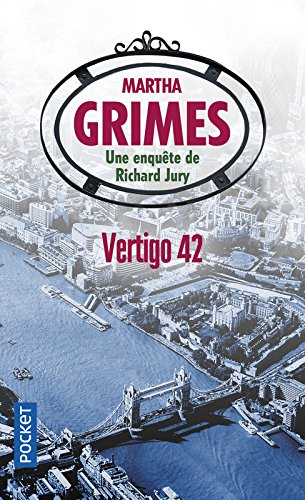 Une enquête de Richard Jury. Vertigo 42