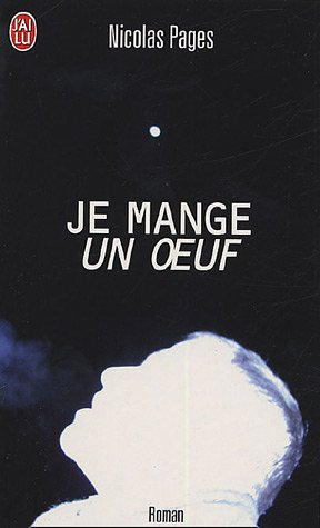 Je mange un oeuf