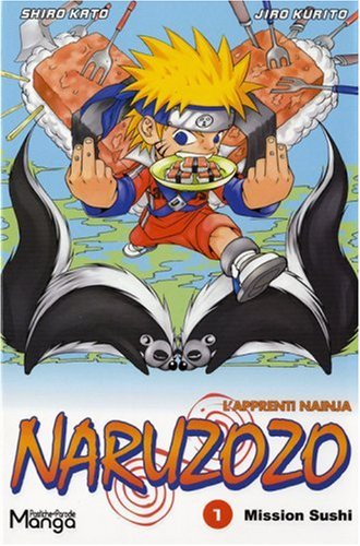Naruzozo : l'apprenti Nainja. Vol. 1. Mission sushi