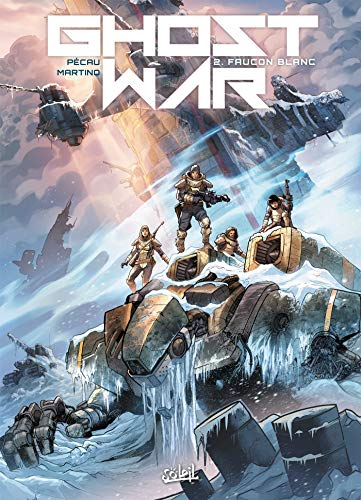 Ghost war. Vol. 2. Faucon blanc