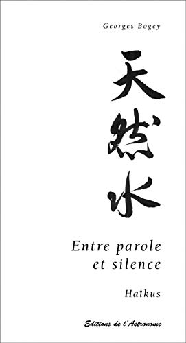Entre parole et silence : haïkus