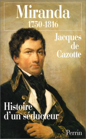 Miranda, histoire d'un séducteur