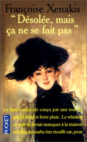 Désolée, mais ça ne se fait pas