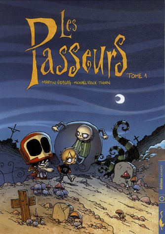 Les passeurs. Vol. 1