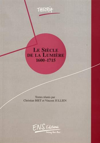 Le siècle de la Lumière, 1600-1715
