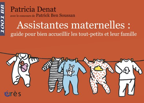 Assistantes maternelles : guide pour bien accueillir les tout-petits et leur famille