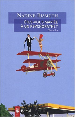 Êtes-vous mariée à un psychopathe?