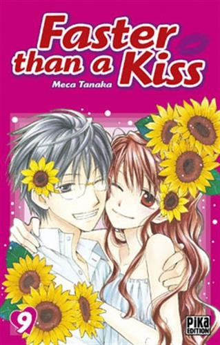 Faster than a kiss. Vol. 9
