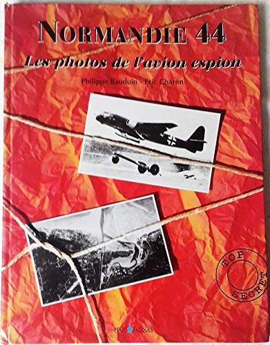 Normandie 44 : les photos de l'avion espion