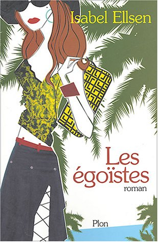 Les égoïstes