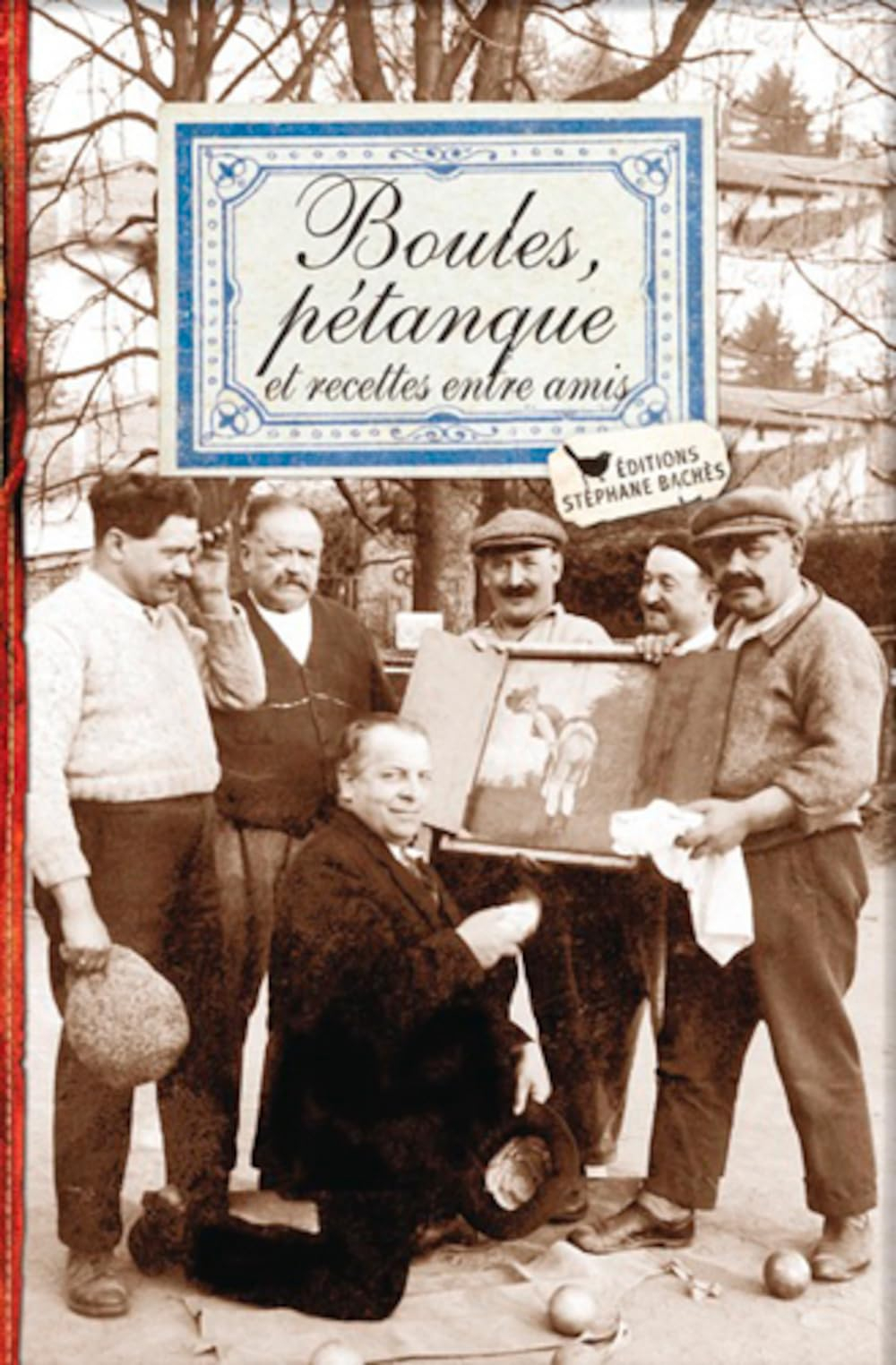 Boules, pétanque et recettes entre amis
