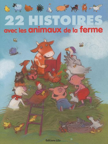 22 histoires avec les animaux de la ferme