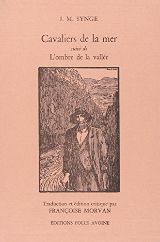 Cavaliers de la mer. L'Ombre de la vallée