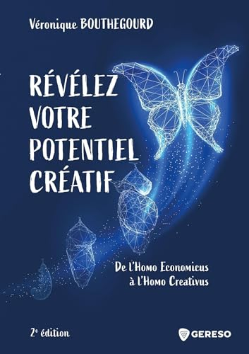 Révélez votre potentiel créatif : de l'homo economicus à l'homo creativus