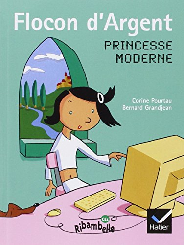 Flocon d'Argent, princesse moderne