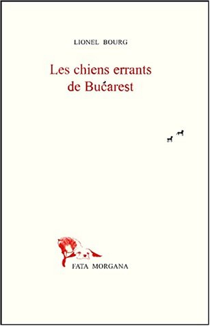 Les chiens errants de Bucarest