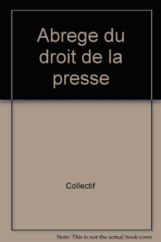 Abrégé du droit de la presse