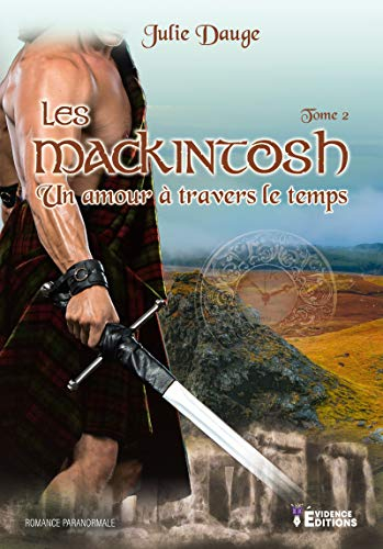 Un amour à travers le temps: Les MacKintosh, T2