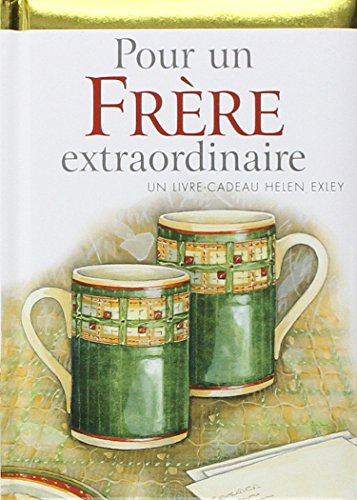 Pour un frère extraordinaire