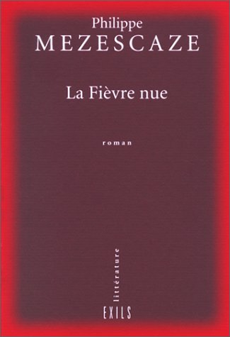 La fièvre nue