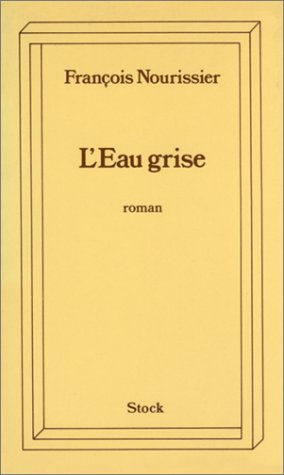 L'Eau grise