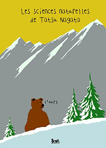Les sciences naturelles de Tatsu Nagata. L'ours
