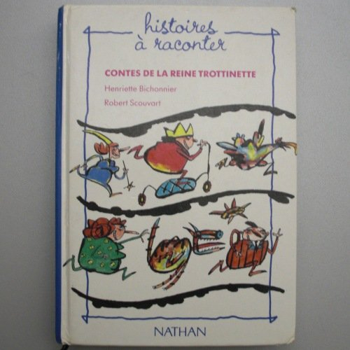 Contes de la reine Trottinette
